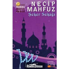 Şeker Sokağı Kahire Üçlemesi 3. Kitap - Necib Mahfuz
