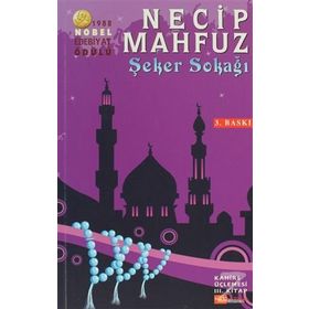 Şeker Sokağı Kahire Üçlemesi 3. Kitap - Necib Mahfuz