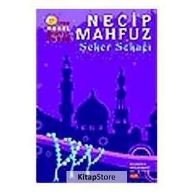 Şeker Sokağı Kahire Üçlemesi 3. Kitap - Necib Mahfuz
