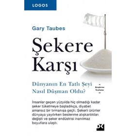 Şekere Karşı - Gary Taubes