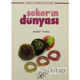 ŞEKER'İN DÜNYASI - AHMET VURAL