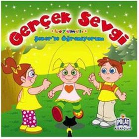 ŞEKER'LE ÖĞRENİYORUM - GERÇEK SEVGI - KOLEKTIF