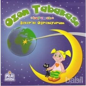 ŞEKER'LE ÖĞRENİYORUM - OZON TABAKASI - KOLEKTIF