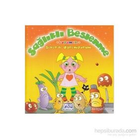 ŞEKER'LE ÖĞRENİYORUM - SAĞLIKLI BESLENME - KOLEKTIF
