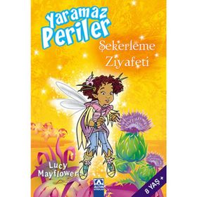 ŞEKERLEME ZIYAFETI YARAMAZ PERILER - LUCY MAYFLOWER