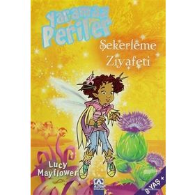ŞEKERLEME ZIYAFETI YARAMAZ PERILER - LUCY MAYFLOWER