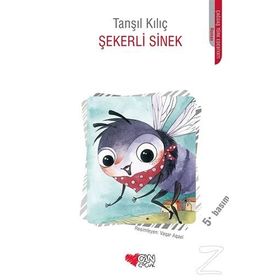 ŞEKERLI SINEK - TANŞIL KILIÇ