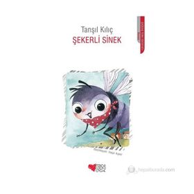 ŞEKERLI SINEK - TANŞIL KILIÇ