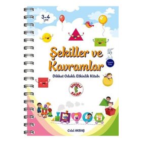 Şekiller ve Kavramlar - Dikkat Odaklı Etkinlik Kitabı 3-4 Yaş