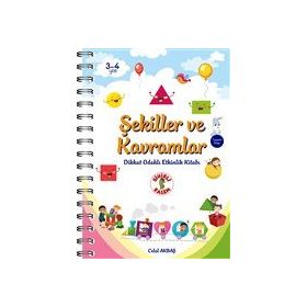 Şekiller ve Kavramlar - Dikkat Odaklı Etkinlik Kitabı 3-4 Yaş
