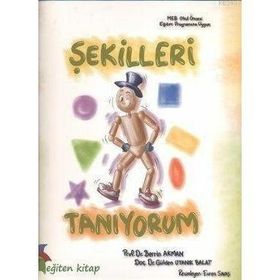 ŞEKİLLERİ TANIYORUM - BERRIN AKMAN;GÜLDEN UYANIK BALAT