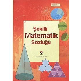 ŞEKİLLERLE MATEMATIK SÖZLÜĞÜ - TORI LARGE