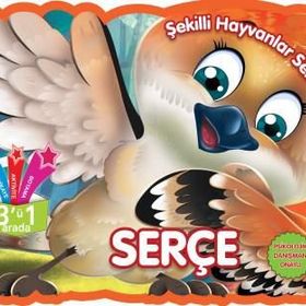Şekilli Hayvanlar Serisi - Serçe - Parıltı Yayınları