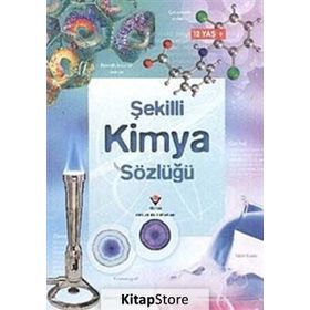 Şekilli Kimya Sözlüğü - Chris Oxlade Jane Wertheim Corinne Stockley