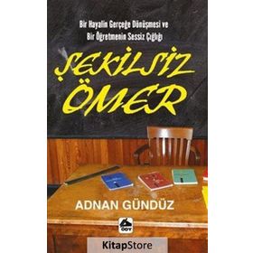 Şekilsiz Ömer - Adnan Gündüz