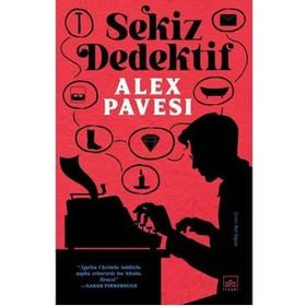 Sekiz Dedektif - Alex Pavesi