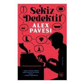 Sekiz Dedektif - Alex Pavesi