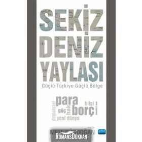 SEKIZ DENIZ YAYLASI YENI BIR DÜNYA - METE GÜNDOĞAN