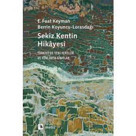 Sekiz Kentin Hikayesi - E. Fuat Keyman