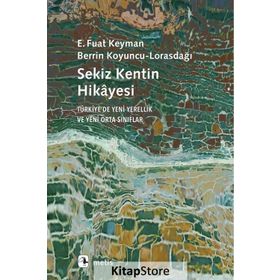 Sekiz Kentin Hikayesi - E. Fuat Keyman