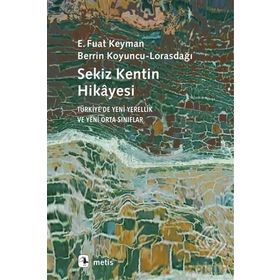 Sekiz Kentin Hikayesi - E. Fuat Keyman