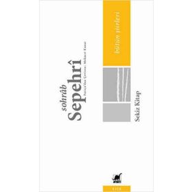 Sekiz Kitap - Sohrap Sepehri