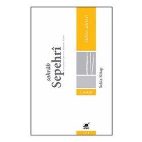 Sekiz Kitap - Sohrap Sepehri