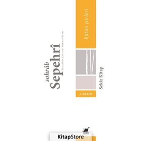 SEKIZ KITAPTAN SEÇMELER - SOHRAB SEPEHRI