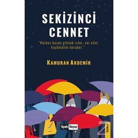 Sekizinci Cennet - Kamuran Akdemir