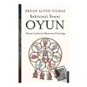 Sekizinci Sanat Oyun - Ercan Altuğ Yılmaz