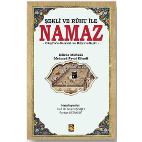Şekli ve Ruhu İle Namaz Camius-Salavat ve Ruhus Salat-Buhara Yayınları