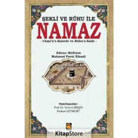 Şekli ve Ruhu İle Namaz Camius-Salavat ve Ruhus Salat-Buhara Yayınları