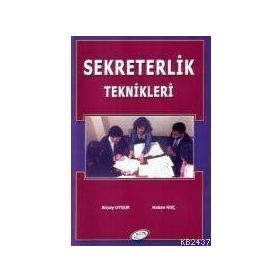 SEKRETERLIK TEKNIKLERI - AKYAY UYGUR; HAKAN KOÇ