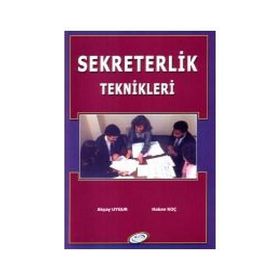 SEKRETERLIK TEKNIKLERI - AKYAY UYGUR; HAKAN KOÇ