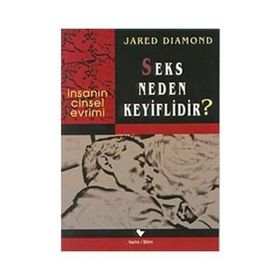 SEKS NEDEN KEYIFLIDIR? - JARED DIAMOND