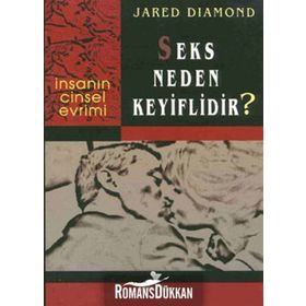SEKS NEDEN KEYIFLIDIR? - JARED DIAMOND