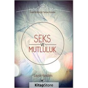 Seks ve Mutluluk - Laurie Handlers