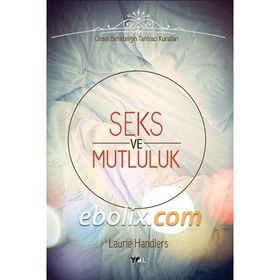 Seks ve Mutluluk - Laurie Handlers