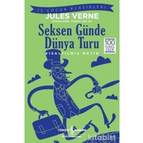 SEKSEN GÜNDE DÜNYA TURU - JULES VERNE (ISBN:9789756387573)
