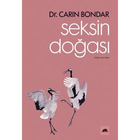Seksin Doğası - Carin Bondar