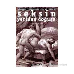 SEKSIN YENIDEN DOĞUŞU - ÖNDER ŞENYAPILI