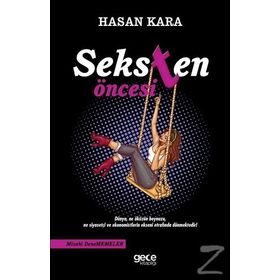 Seksten Öncesi - Hasan Kara