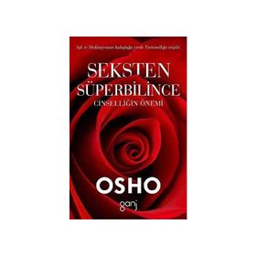 Seksten Süperbilince Osho Bhagwan Shree Rajneesh Ganj Yayınları