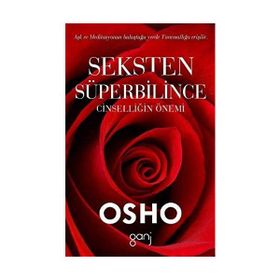 Seksten Süperbilince Osho Bhagwan Shree Rajneesh Ganj Yayınları