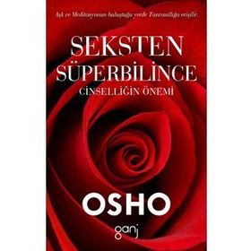 Seksten Süperbilince Osho Bhagwan Shree Rajneesh Ganj Yayınları