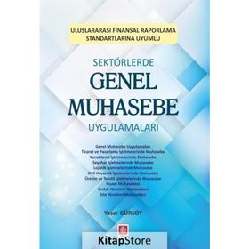 Sektörlerde Genel Muhasebe Uygulamaları - Yaser Gürsoy