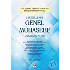 Sektörlerde Genel Muhasebe Uygulamaları - Yaser Gürsoy