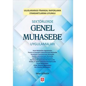 Sektörlerde Genel Muhasebe Uygulamaları - Yaser Gürsoy