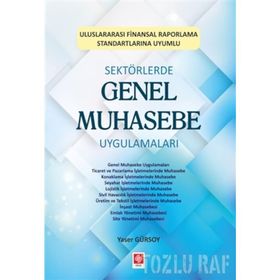 Sektörlerde Genel Muhasebe Uygulamaları - Yaser Gürsoy