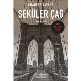 Seküler Çağ - Charles Taylor